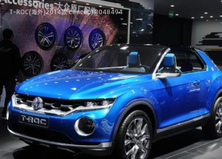 T-ROC(海外)2014款 concept拆车件