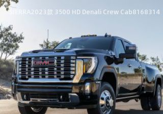 2023款 3500 HD Denali Crew Cab